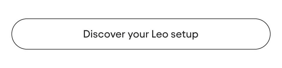 Discover your Leo setup