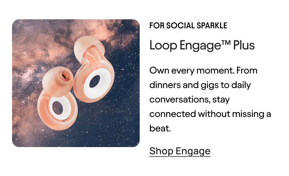 Loop Engage plus