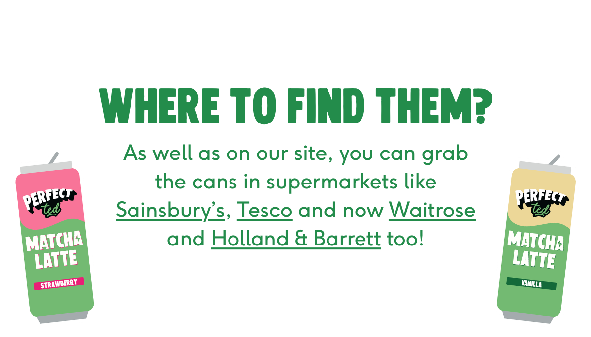 find them in Tesco, Sainsbury's, Waitrose and Holland & Barrett
