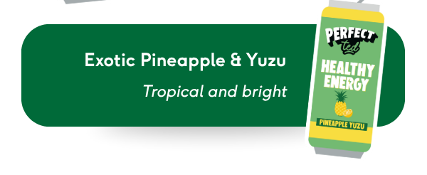 exotic pineapple & yuzu: tropical and bright