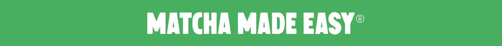matcha made easy