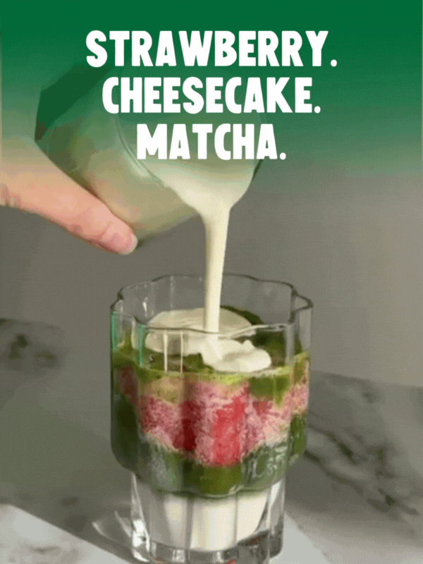 strawberry. cheesecake. matcha.