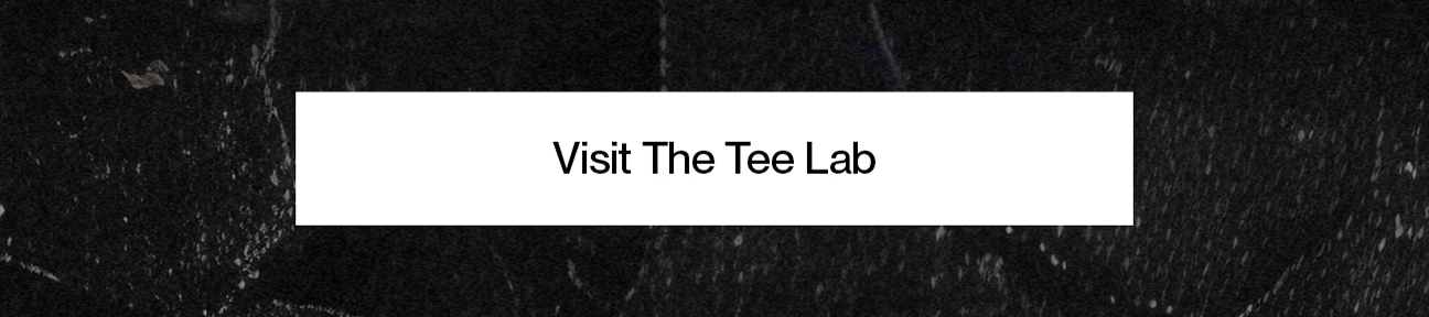 Visit the Tee Lab