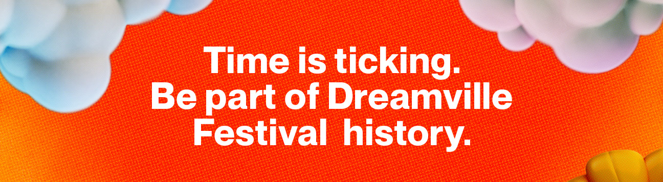 Time is Ticking Be part of Dreamville