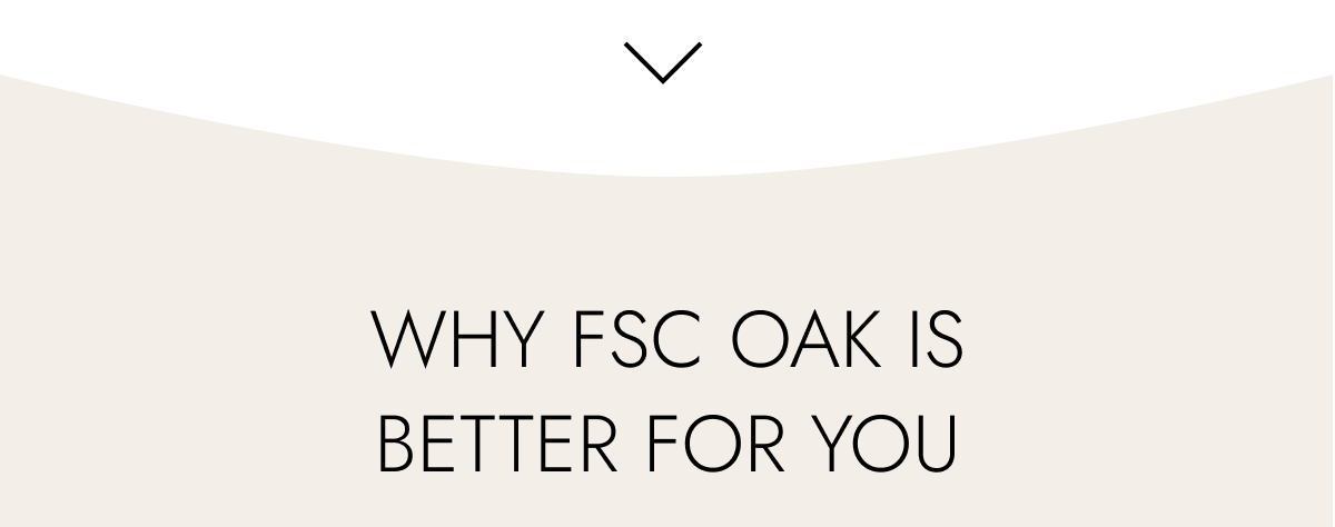Why FSC Oak Is Better for You