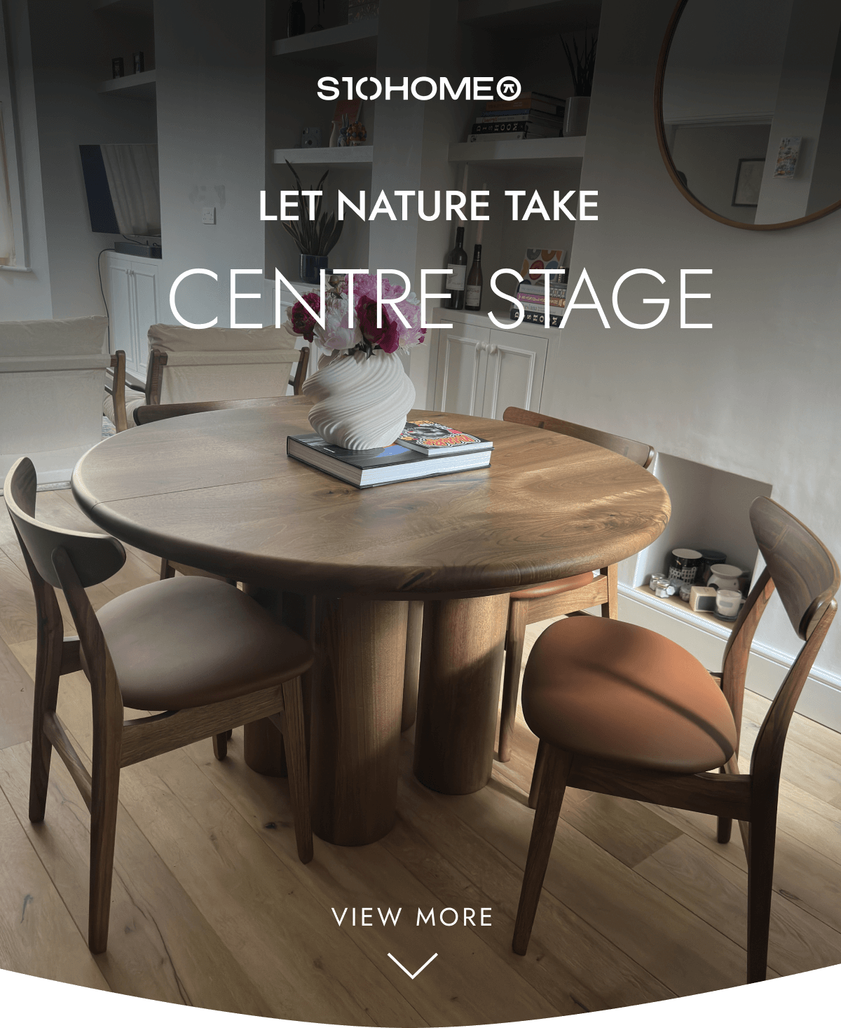 Let Nature Take Centre Stage
