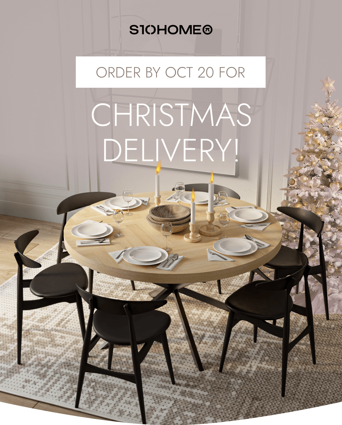 Order by Oct 20 for Christmas Delivery!