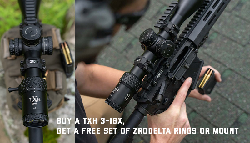 Buy a TXH 3-18X, get a FREE ZRODelta Mount or Rings!