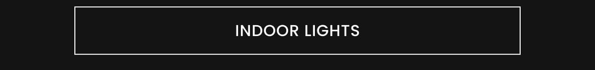 Indoor Lights