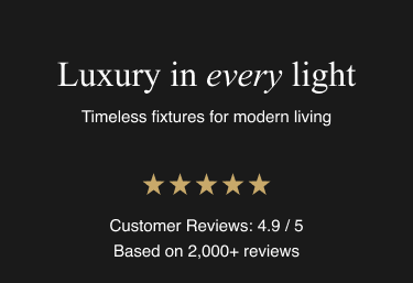 Luxury in every light | Timeless fixtures for modern living