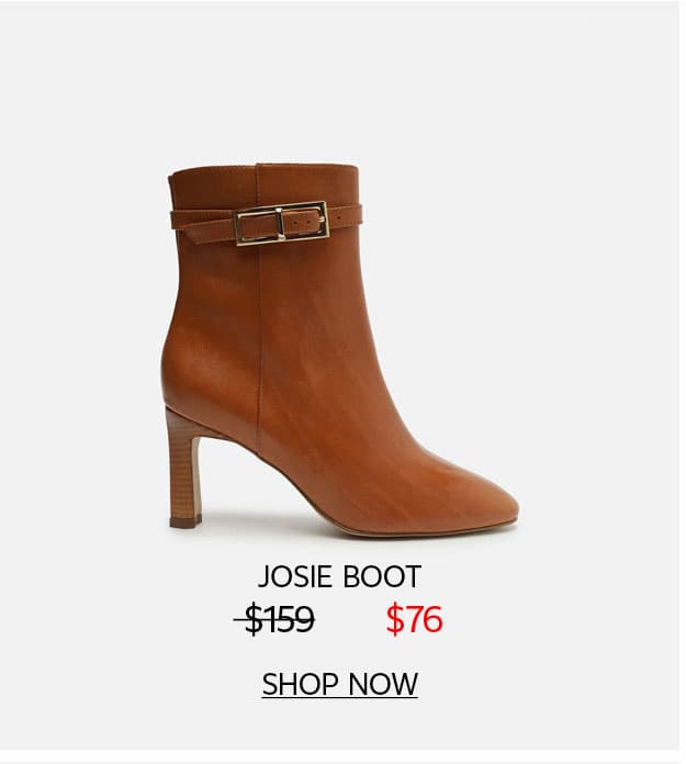 JOSIE BOOT | SHOP NOW