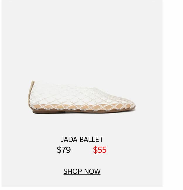 JADA BALLET | SHOP NOW