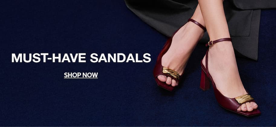 MUST-HAVE SANDALS | SHOP NOW