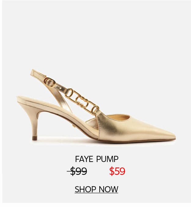 FAYE PUMP | SHOP NOW