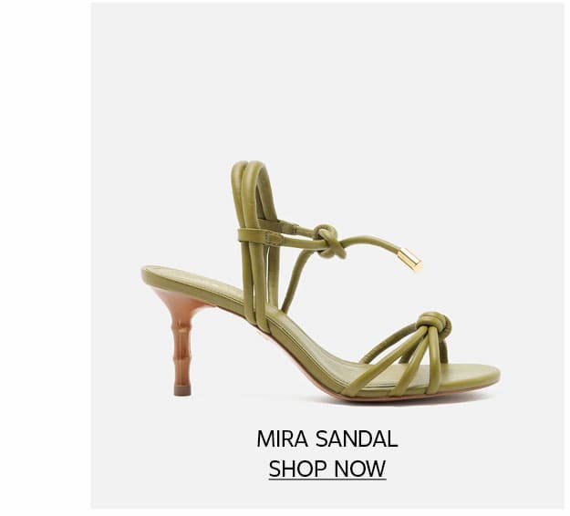 MIRA SANDAL  |  SHOP NOW