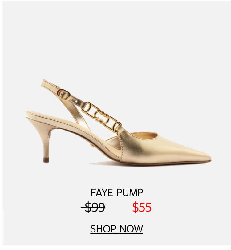 FAYE PUMP | SHOP NOW