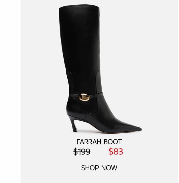 FARRAH BOOT | SHOP NOW