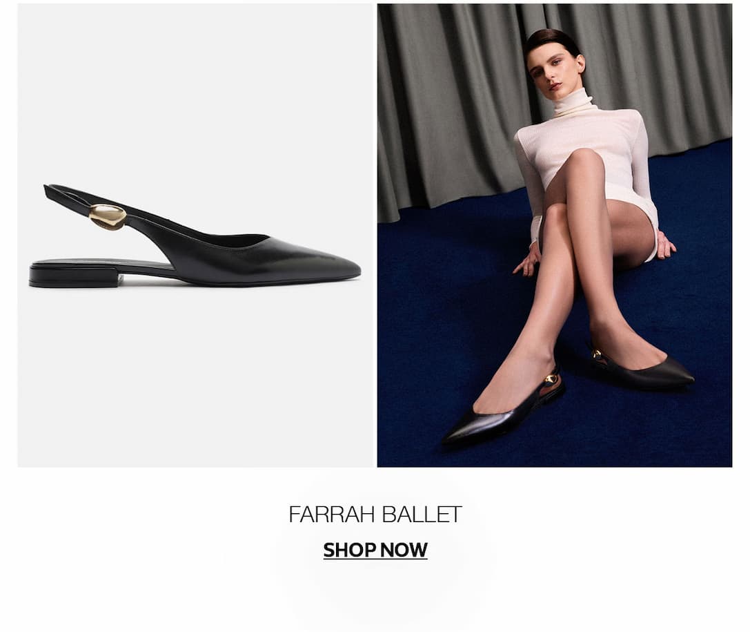 FARRAH BALLET | SHOP NOW