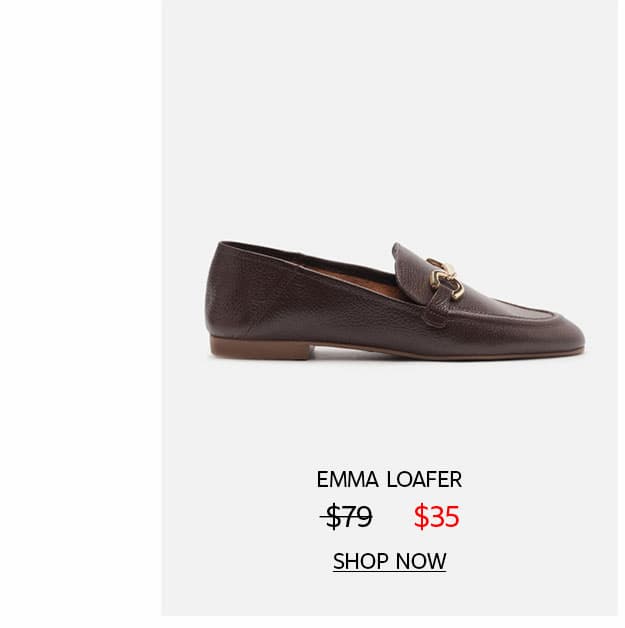 EMMA LOAFER | SHOP NOW