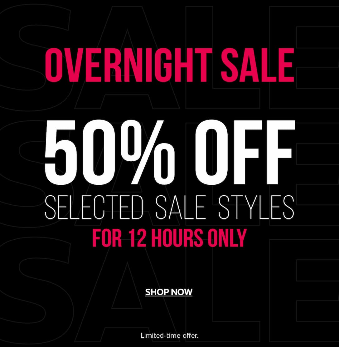 OVERNIGHT SALE | SHOP NOW