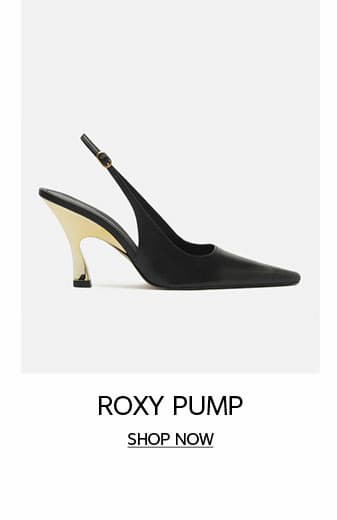 ROXY PUMP | SHOP NOW