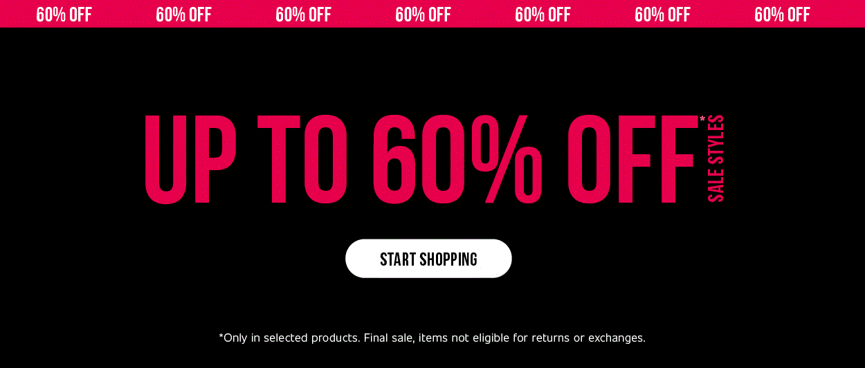 UP TO 60% OFF | START SHOPPING