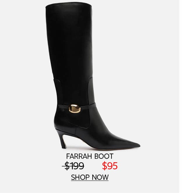 FARRAH BOOT | SHOP NOW