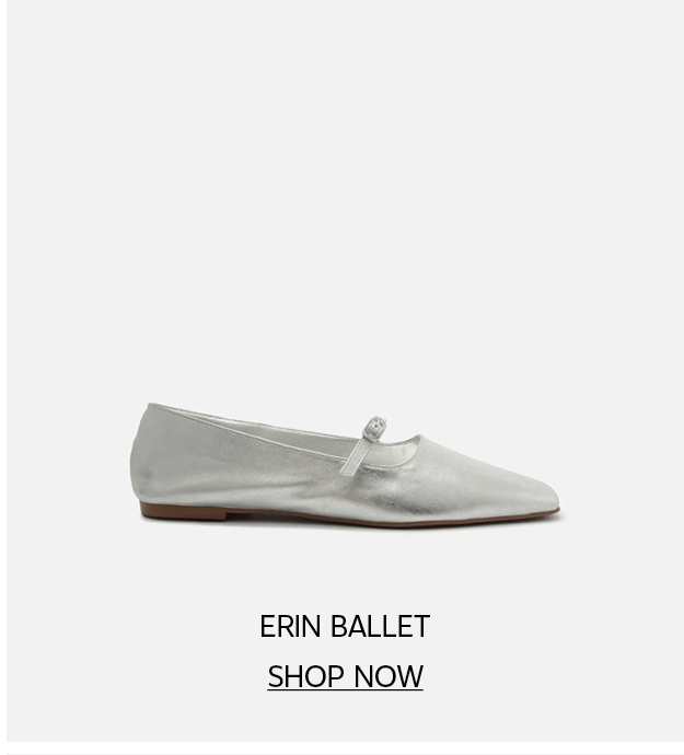 ERIN BALLET | SHOP NOW