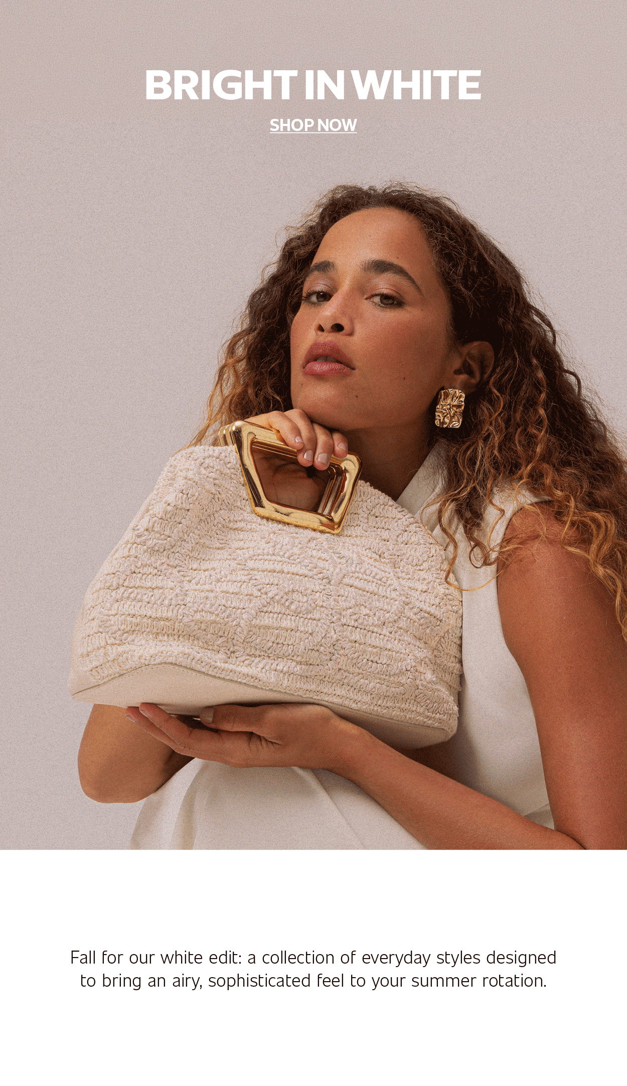 WHITE STYLES | SHOP NOW