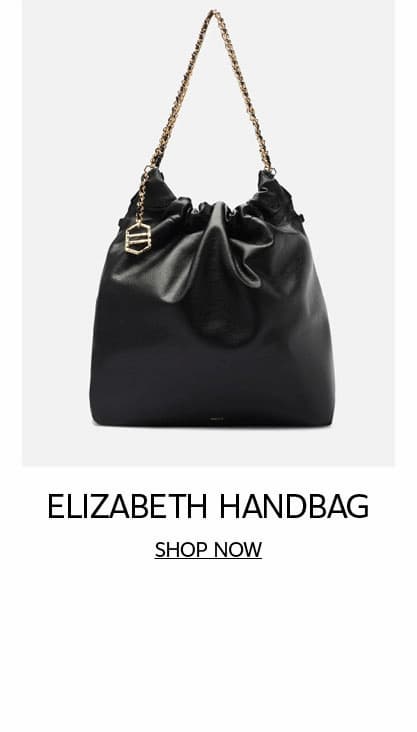 ELIZABETH HANDBAG | SHOP NOW