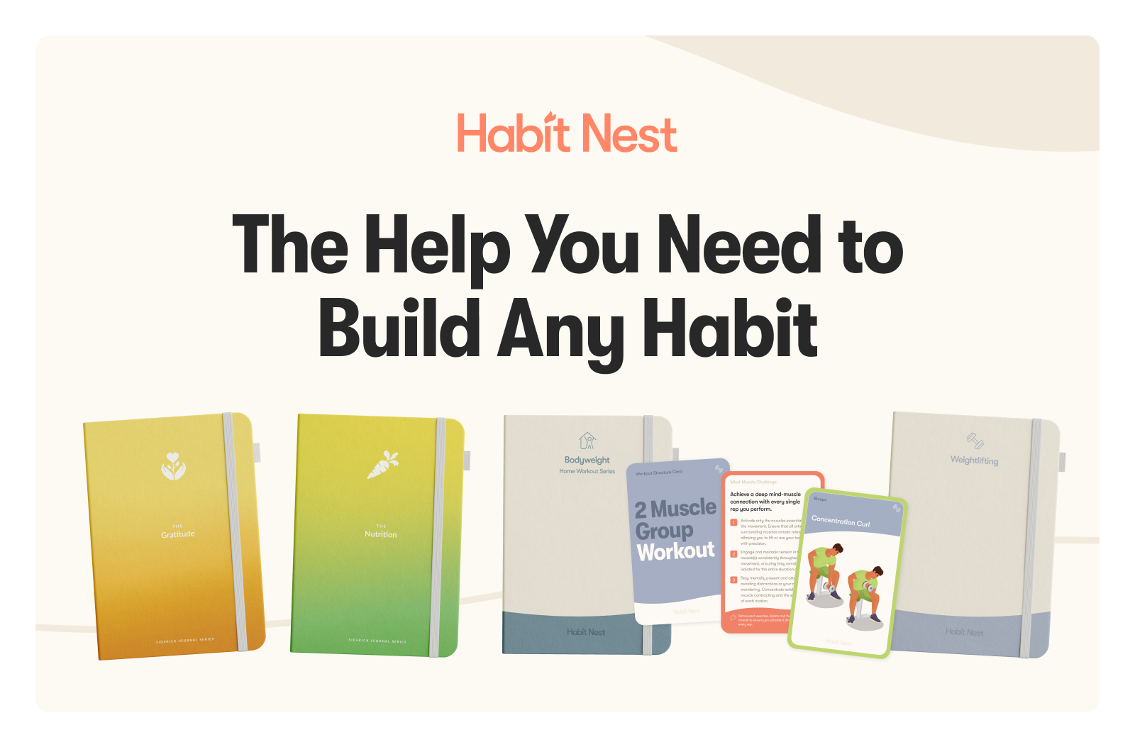The Help You Need to Build Any Habit