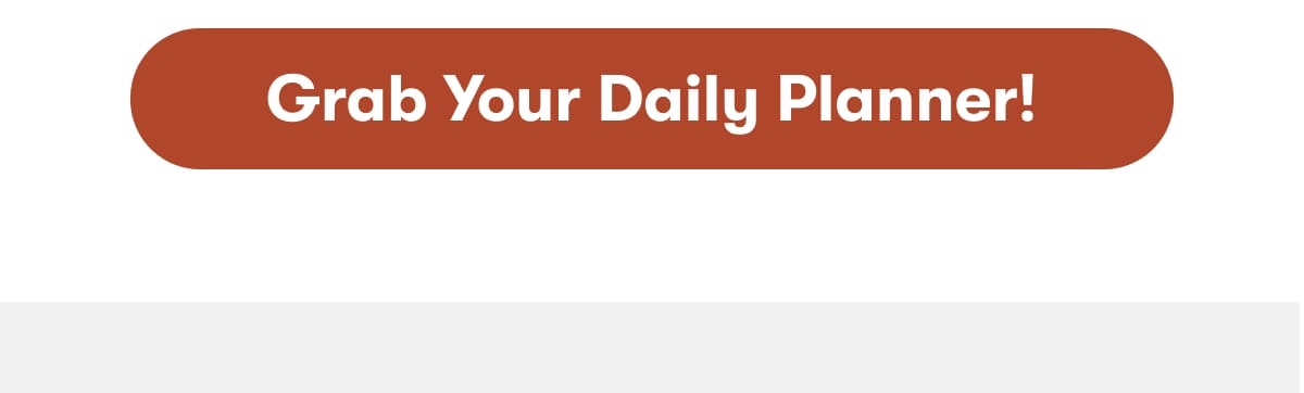 Grab Your Daily Planner!