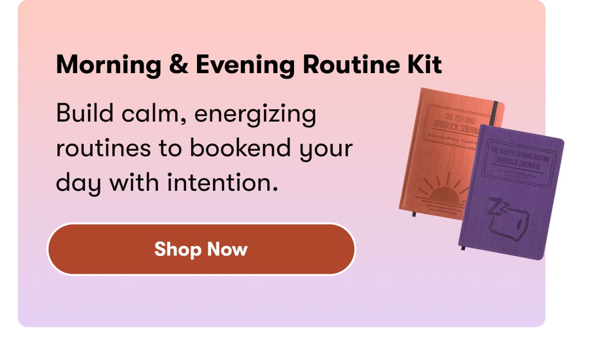 Morning & Evening Routine Kit