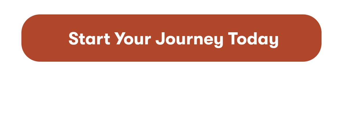 Start Your Journey Today