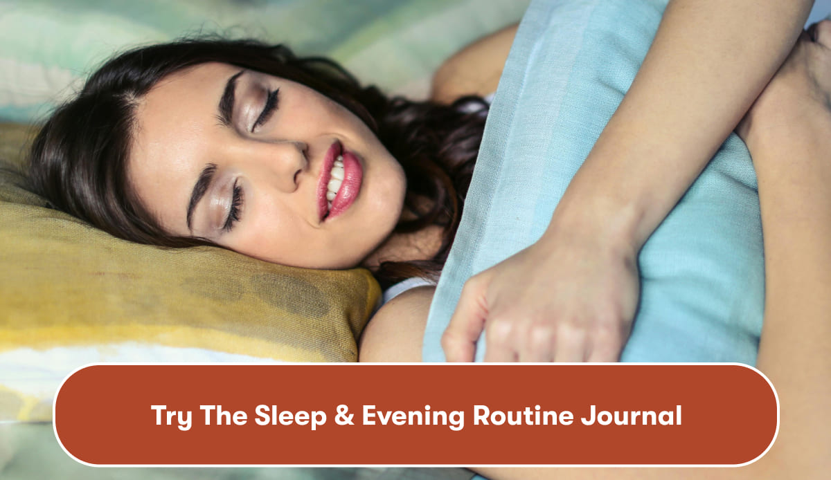Try The Sleep & Evening Routine Journal