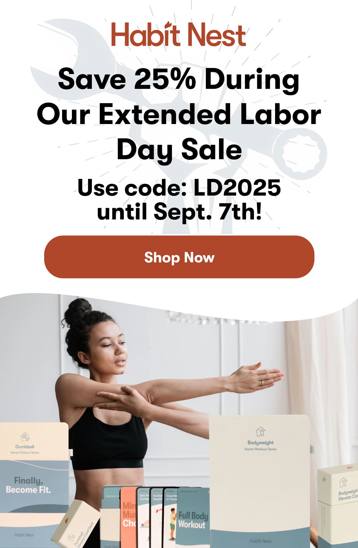 Save 25% During Our Extended Labor Day Sale