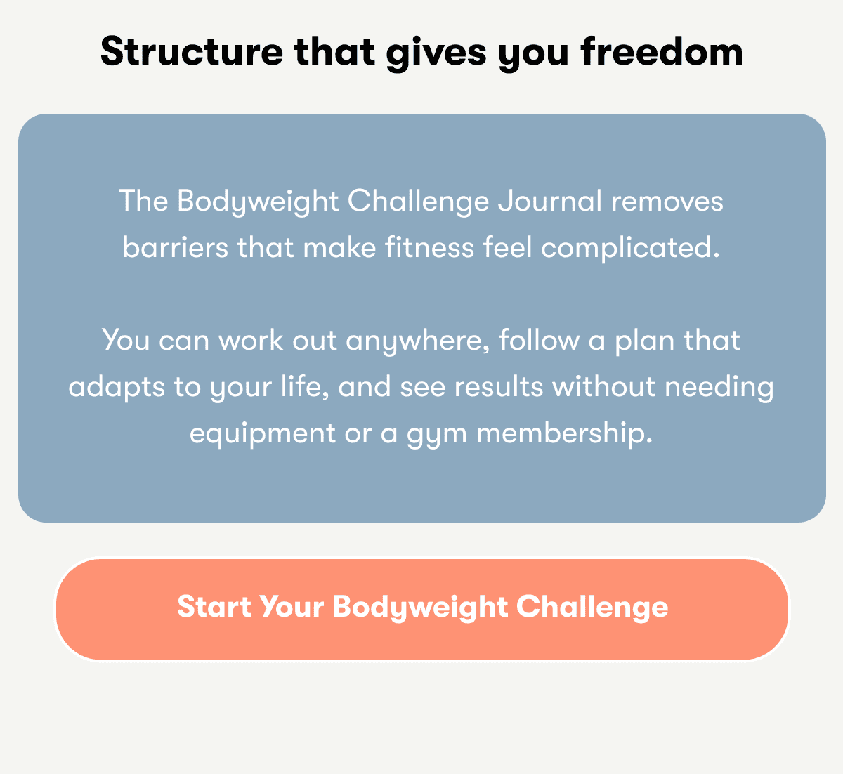 Structure that gives you freedom | Start Your Bodyweight Challenge