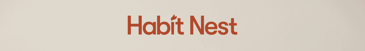 Habit Nest