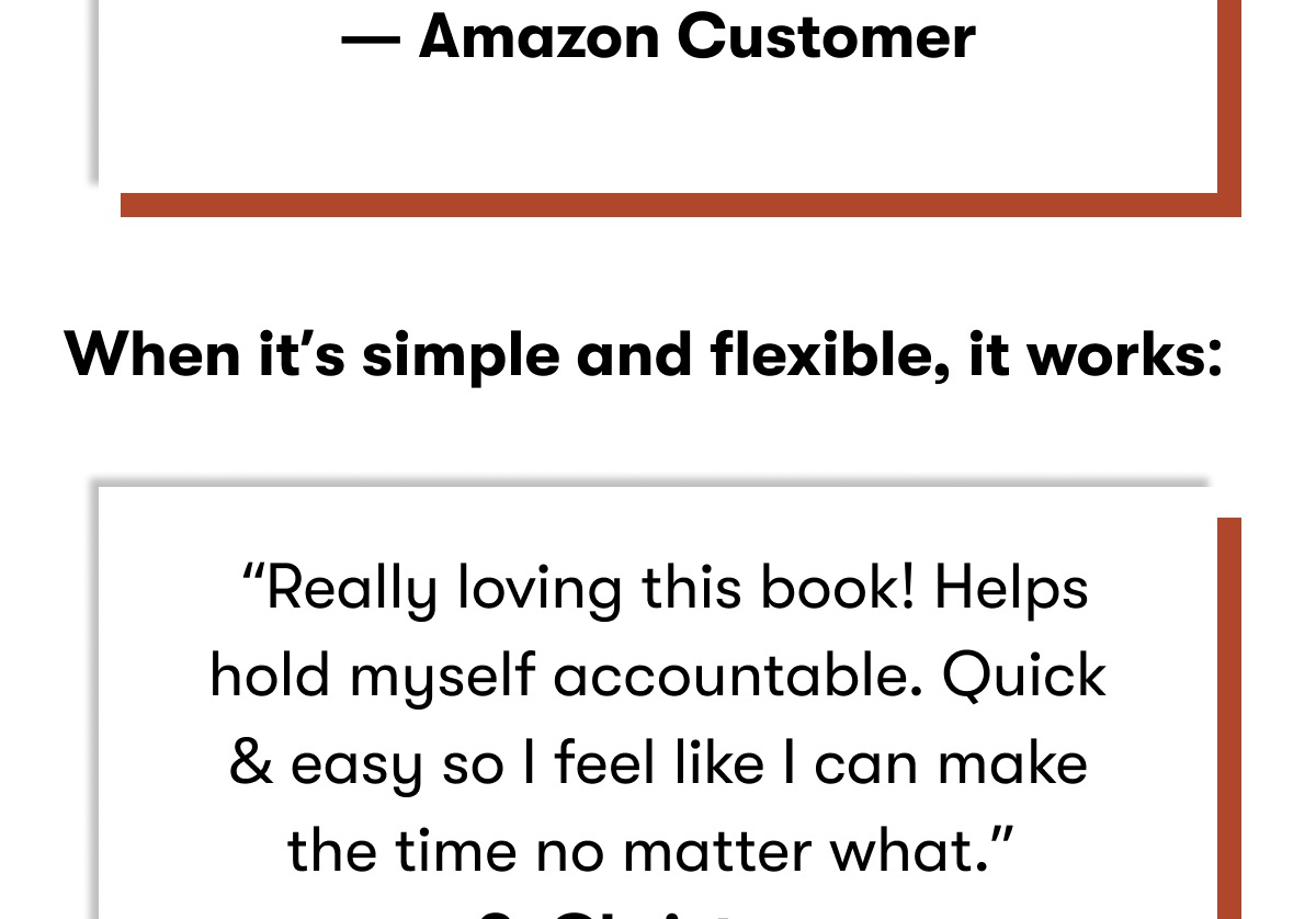 When it's simple and flexible, it works:  