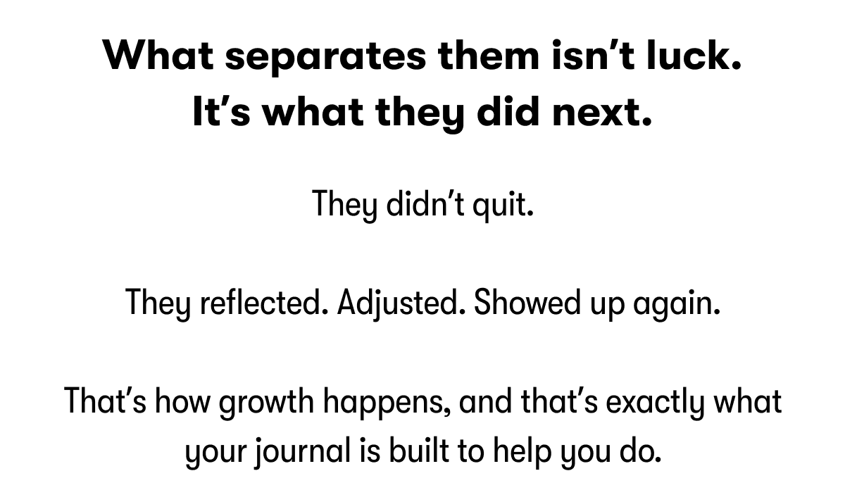 What separates them isn't luck. It's what they did next.
