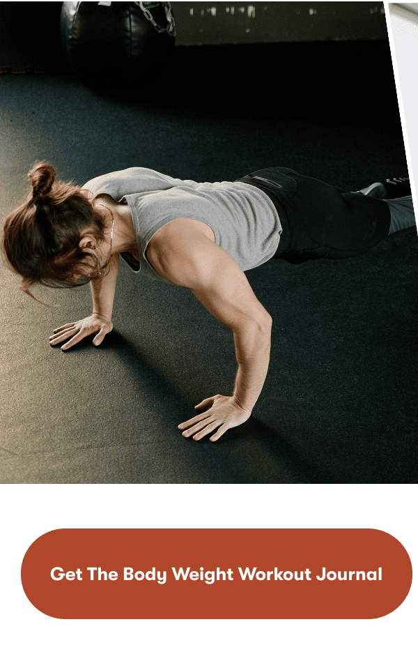 Get The Body Weight Workout Journal