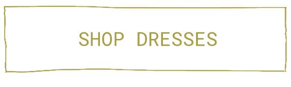 shop Dresses