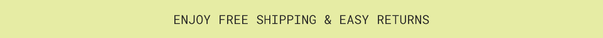 free shipping and easy returns