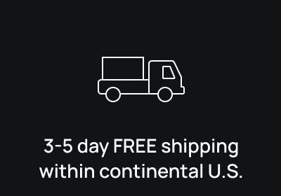 3-5 DAY FREE SHIPPING WITHIN CONTINENTAL U.S.