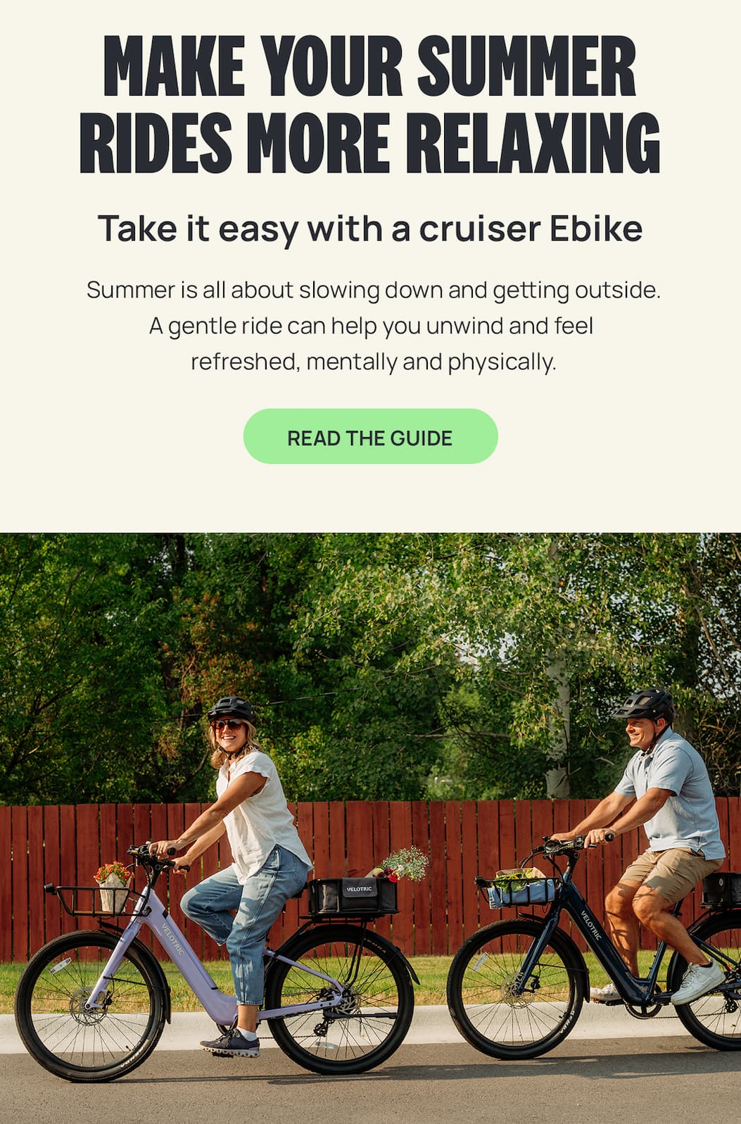 MAKE YOUR SUMMER RIDES MORE RELAXING [READ THE GUIDE]