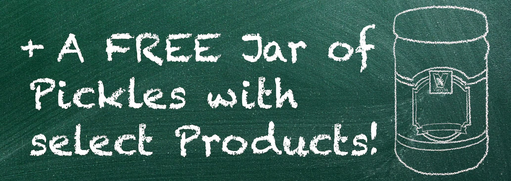 Free Jar of Pickles with Select Orders