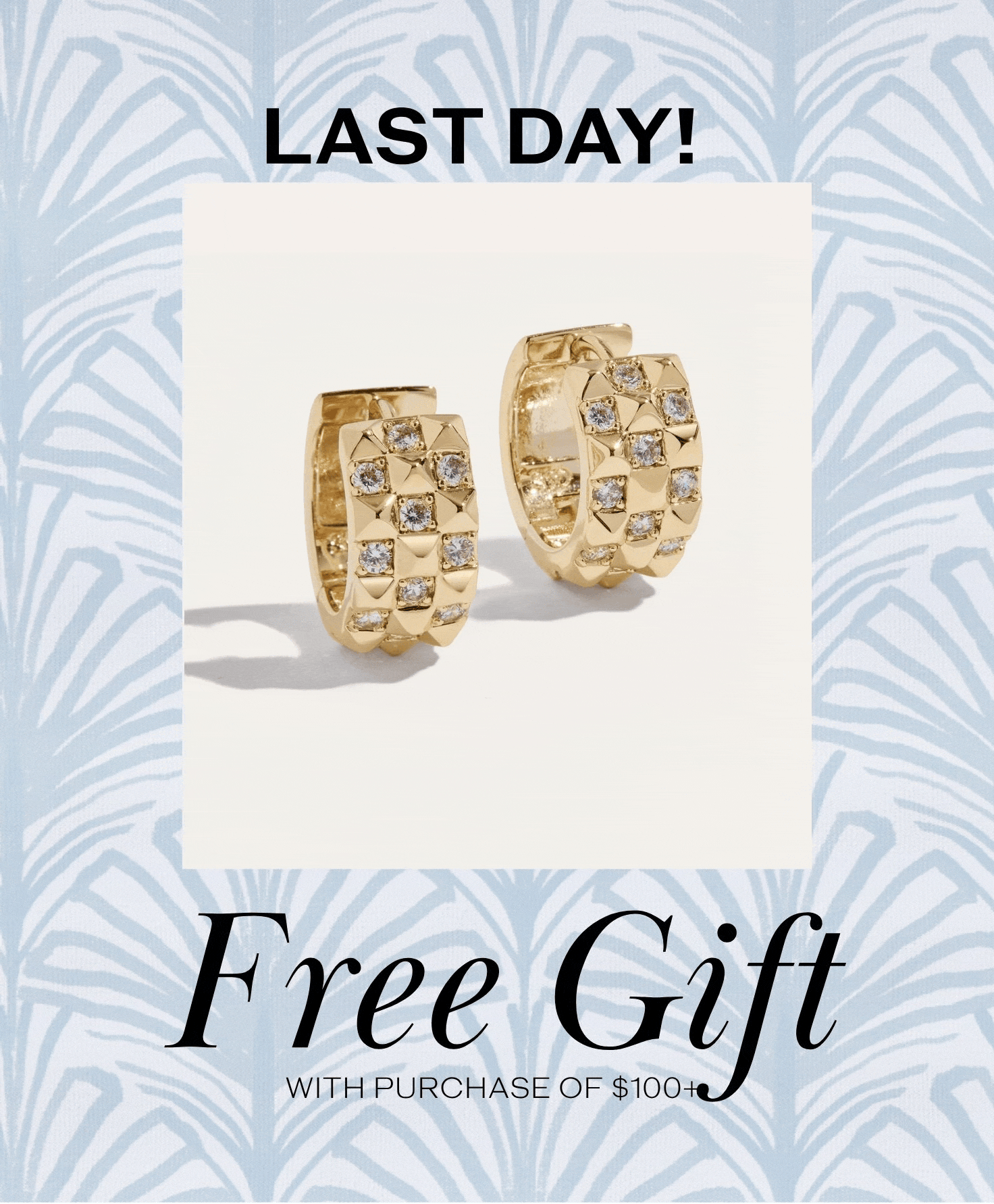 Last Day! Free Gift