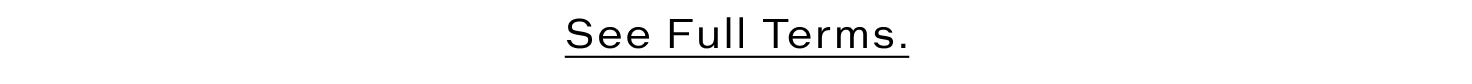 See Full Terms