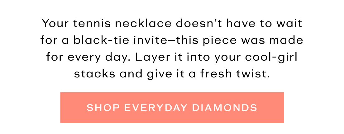 Shop Everyday Diamonds