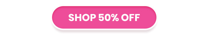 SHOP 50% OFF